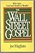 The Wall Street gospel