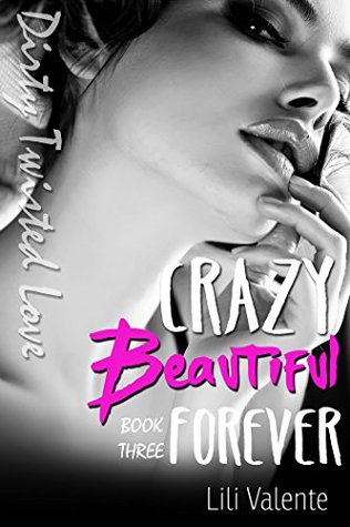 Crazy Beautiful Love (Kidnapped by the Billionaire, #3)