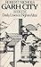 Garh City: Book II of Daily Lives in Nghsi-Altai