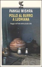 Pollo Al Burro A Ludhiana: Viaggio Nell'india Delle Piccole Città