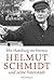 Mit Hamburg im Herzen: Helmut Schmidt und seine Vaterstadt (German Edition)