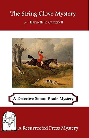 The String Glove Mystery: A Detective Simon Brade Mystery (Kindle Edition)