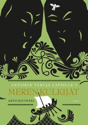 Merenkulkijat - Antiikin taruja lapsille 3