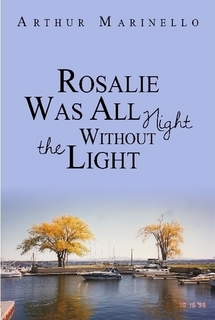 Rosalie Was All Night Without the Light