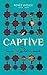 Captive by Renée Ahdieh