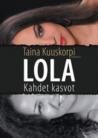 Lola: Kahdet kasvot