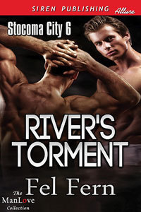River's Torment (Stocoma City, #6)