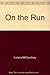 On the Run (Ivy Malone Mysteries, #3)