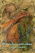 From the Dragon Lord's Library: Volume 1
