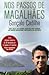 Nos Passos de Magalhães by Gonçalo Cadilhe Nos Passos de Magalhães by Gonçalo Cadilhe