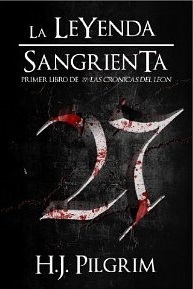 27: La Leyenda Sangrienta (Las Crónicas del León nº 1)