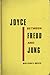 Joyce Between Freud and Jung (Literary Criticism Series)