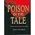 Poison in the Tale: Fourtee...