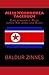 Mein Nordkorea Tagebuch: Eine verrückte Reise durch Kim Jong-uns Reich (German Edition)