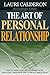 The Art of Personal Relationship: How to Make Your Relationships Work with Love Languages and Conflict Resolution