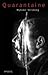 Quarantaine by Wytske Versteeg