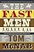 The Fast Men