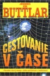 Cestovanie v čase - Paradox starej mamy alebo návštevnící z budúcnosti