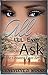 All I'll Ever Ask (The Greatest Love #1)