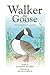 Walker The Goose: The Search For A Family