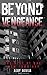 Beyond Vengeance by Ajay Ahuja