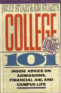 Bruce Stuart and Kim Stuart's College 101
