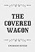The Covered Wagon