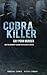 Cobra Killer: Gay Porn, Murder, and the Manhunt to Bring the Killers to Justice