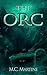 The Orc (Battle Born Book 1)