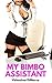 My Bimbo Assistant