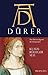 Dürer: Das Universalgenie der Deutschen (German Edition)