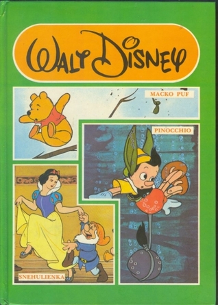 Macko Puf, Snehulienka, Pinocchio