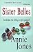 Sister Belles by Annie Jones