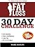 Fat Loss 30 Day Challenge by Mark Hanlon