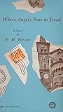 Where Angels Fear...