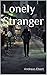 Lonely Stranger