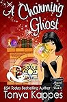A Charming Ghost by Tonya Kappes