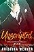 UNSCRIPTED Part 2 (Unscripted, #2; Bad Boys and Billionaires, #2)