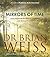 Mirrors Of Time by Brian L. Weiss