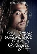 Borboleta Negra - Volume I (Apple White Livro 1)