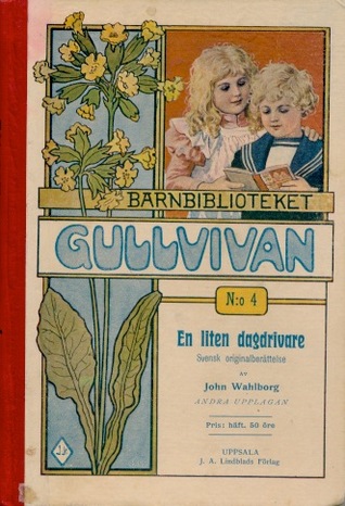 En liten dagdrivare (Barnbiblioteket Gullvivan #4)