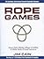 Rope Games by Jim Cain