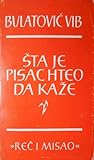 Šta je pisac hteo da kaže
