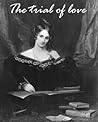 The trial of love by Mary Wollstonecraft Shelley