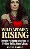 Wild Women Rising...