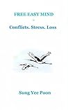 FREE EASY MIND in Conflicts. Stress.Loss FREE EASY MIND in Conflicts. Stress.Loss