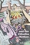 Sex and the Cthul...