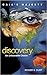 Discovery: An Unbearable Ch...