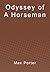 Odyssey of a Horseman