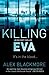 Killing Eva (Eva Scott Thriller Book 2)